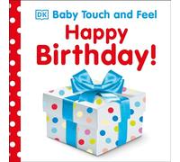 Baby Touch and Feel: Happy Birthday