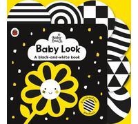 Baby Touch: Baby Look: A touch-and-feel playbook