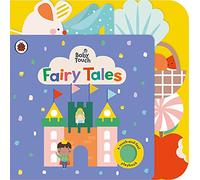 Baby Touch: Fairy Tales – A Touch-and-Feel Playbook – Ladybird