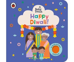 Baby Touch: Happy Diwali! : A touch-and-feel playbook