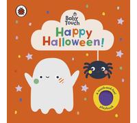 Baby Touch: Happy Halloween! : A touch-and-feel playbook