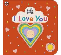 Baby Touch: I Love You: (Baby Touch)