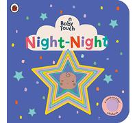 Baby Touch: Night-Night: A touch-and-feel bedtime book for babies and toddlers