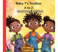 Baby T's Toolbox A to Z: ELECTRICIAN Edition