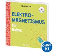 Baby-Universität - Elektromagnetismus für Babys: einfach erklärt