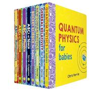 Baby University Collection 8 Books Set By Chris Ferrie (Quantum Physics, General Relativity, Newtonian Physics, Rocket Science, ABCs of Space, ABCs of Physics, ABCs of Science, ABCs of Mathematics)
