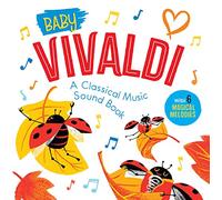 Baby Vivaldi: A Classical Music Sound Book: With 6 Magical Melodies (Baby Classical Music Sound Books)