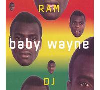 Baby Wayne - Ram DJ