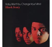 Baby Won't You Change Your Mind
