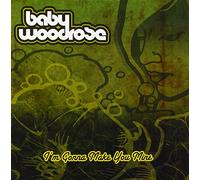 Baby Woodrose - I'm Gonna Make You Mine [7" VINYL]