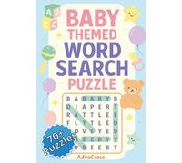 Baby Word Search: Word Searches With Easy To Read Print About Infants, Babies, Newborns, Toddlers And More I 6x9 inches, 140 Pages I 70+ Puzzles … ... Holidays, Relaxation And Leisure or Me times