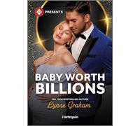 Baby Worth Billions (Harlequin Presents: Diamond Club, 4217)