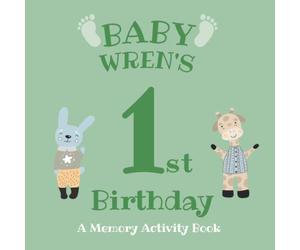 Baby Wren's First Birthday: A Memory Activity Book