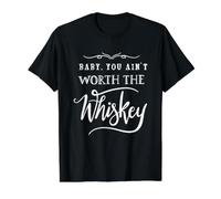 Baby You Ain't Worth The Whiskey Funny Drinking Value Graphic T-Shirt, Men, Black, S