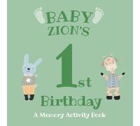 Baby Zion's First Birthday: A Memory Activity Book