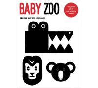 Baby Zoo : Turn Your Baby into a Zoologist