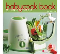Babycook Book: 85 Recettes De Papa-chef