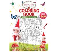 BabyElf Coloring Book: Babyelf Tinymagic world (Babyelf A Tiny Magic World Adventure)