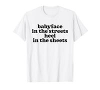 Babyface In The Streets Heel In The Sheets - Pro Wrestling T-Shirt