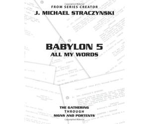 Babylon 5 All My Words