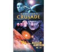 Babylon 5 - Crusade VOL.1.01