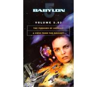 Babylon 5: Volume 5.02 - The Paragon Of Animals/A View From... [VHS]