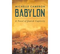 Babylon: A Novel of Jewish Captivity