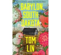 Babylon, South Dakota : A Novel