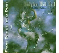 Babylon Will Fall - From Dance Into Dust