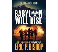 Babylon Will Rise (The Omega Group Series)