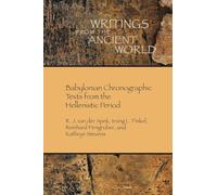 Babylonian Chronographic Texts from the Hellenistic Period