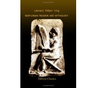 Babylonian Religion and Mythology