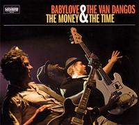 Babylove & The Van Dangos - The & the Time