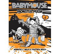 Babymouse #9: Monster MASH
