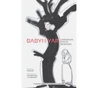 Babyn Yar : Ukrainian Poets Respond