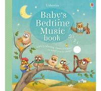 Baby's Bedtime Music Book: (Musical Books)