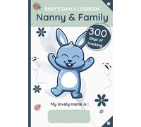 Baby's Daily Log Book: Newborn Care Logbook - 300-Day A5 Planner | Track Nursing, Sleep, Feeding & Diapers | Bunny Cover