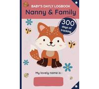 Baby's Daily Log Book: Newborn Care Logbook - 300-Day A5 Planner | Track Nursing, Sleep, Feeding & Diapers | Fox Cover