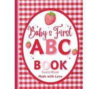Baby's First ABC Book: Baby Shower or Birthday Coloring Guestbook Strawberry Theme Alphabet Keepsake Activity for Party
