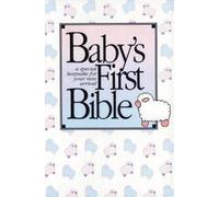 [Baby's First Bible-KJV: Authorized King James Version Baby's First Bible (Bible Av)] [By: Thomas Nelson Publishers] [March, 1987]