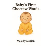 Baby's first Choctaw Words