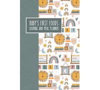 Baby's First Foods Journal and Meal Planner: Weaning Diary Keepsake - Jungle Lion