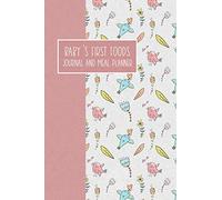 Baby's First Foods Journal and Meal Planner: Weaning Diary Keepsake - Love Birds