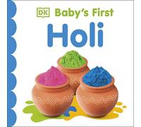 Baby's First Holi (Baby's First Holidays) – Dorling Kindersley