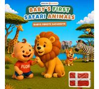 Baby's First Safari Animals: Babys Første Safaridyr | English-Danish Bilingual Children's Book | 32 Safari Animals & Words | Ages 0-3