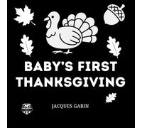 Baby's First Thanksgiving Book: Black and White High Contrast Baby 0-12 Months on Thanksgiving (Baby's First Holidays)