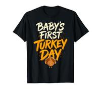 Babys First Turkey Day Funny Thanksgiving Toddler Outfit T-Shirt