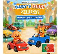 Baby's First Vehicle - Primeiro Veículo do Bebê | English-Portuguese Bilingual Children's Book | 32 Vehicles | Ages 0-3: 32 Vehicles & Words in ... Clay Art Vehicles for Babies and Toddlers