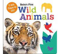 Baby's First Wild Animals (Baby's First Felt Flap Book)
