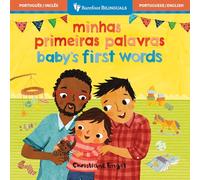 Baby's First Words (Bilingual Portuguese & English) (Barefoot Bilinguals)